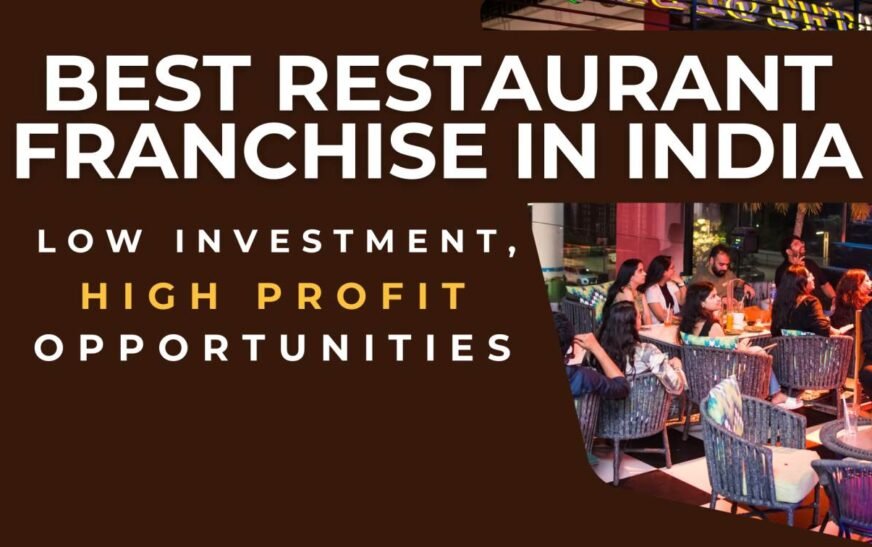 Restaurant Franchise in India