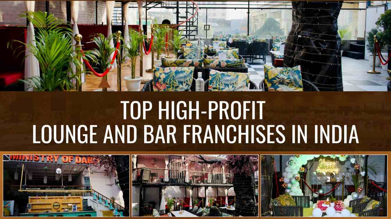Top High-Profit Lounge and Bar Franchises in India Above 1 Crore