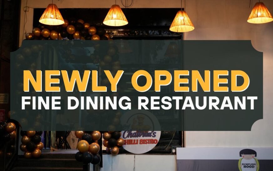 The Newly Opened Fine Dining Restaurant in Hudson Lane, GTB Nagar Everyone Is Talking About