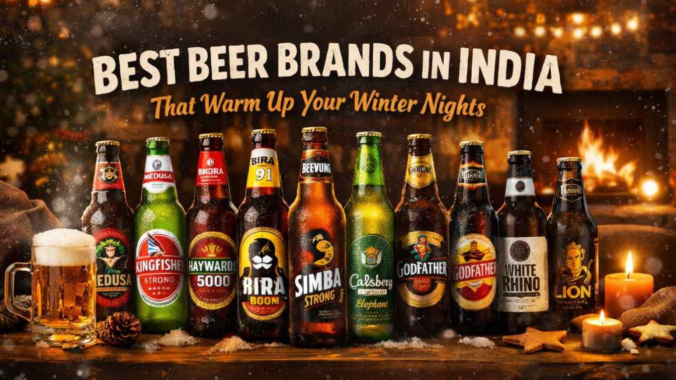 Top 10 Best Beer Brands in India That Warm Up Your Winter Nights
